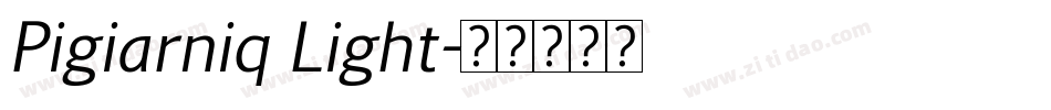 Pigiarniq Light字体转换